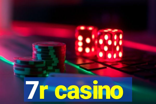 7r casino